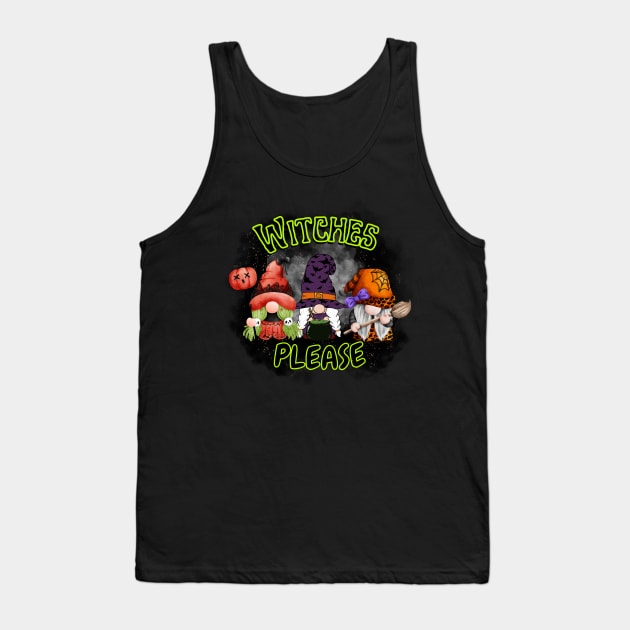 Gnome Witches Please Tank Top by Berlin Larch Creations